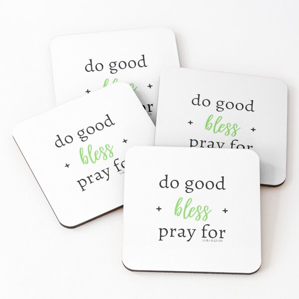 Item preview, Do good, bless, and pray for (Green) designed and sold by Hisbestwork.