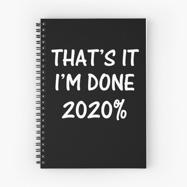 Item preview, THAT'S IT, I'M DONE 2020% designed and sold by d1mology.