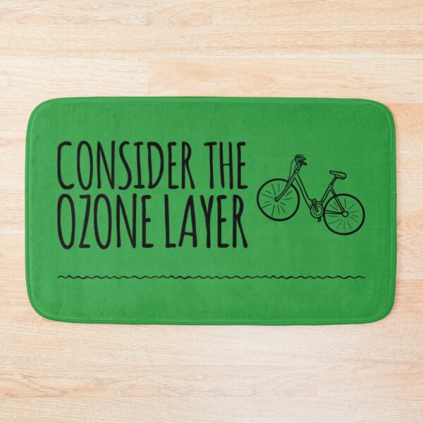 Item preview, Consider The Ozone Layer designed and sold by LiveAndGlow.