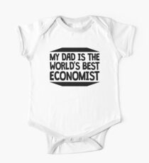 My Dad Is The World's Best Economist One Piece - Short Sleeve