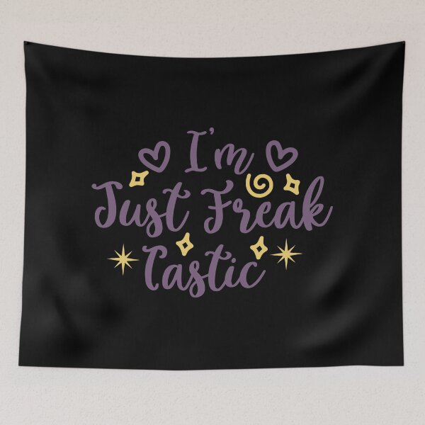 Item preview, I'm Just Freak Tastic designed and sold by GoodVibeDesign.