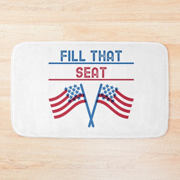 Item preview, FILL THAT SEAT designed and sold by YourEssentials.