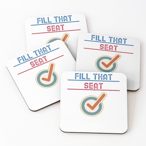 Item preview, FILL THAT SEAT designed and sold by YourEssentials.