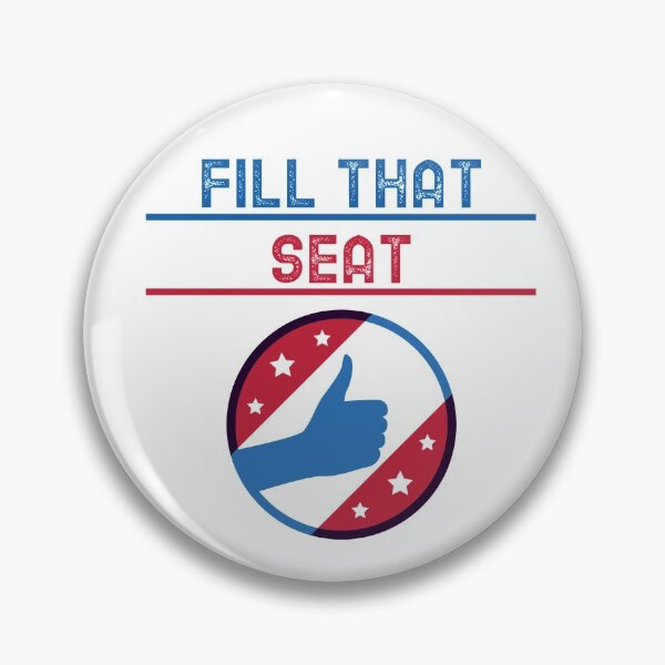 Item preview, FILL THAT SEAT designed and sold by YourEssentials.