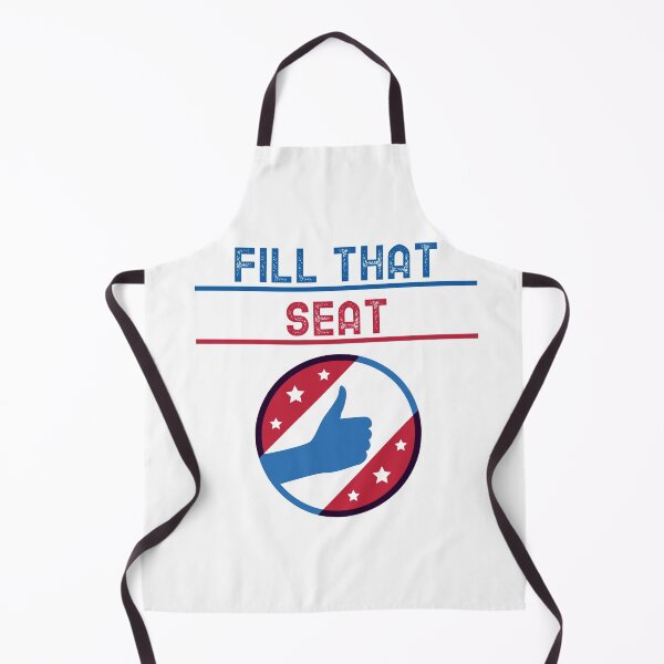 Item preview, FILL THAT SEAT designed and sold by YourEssentials.