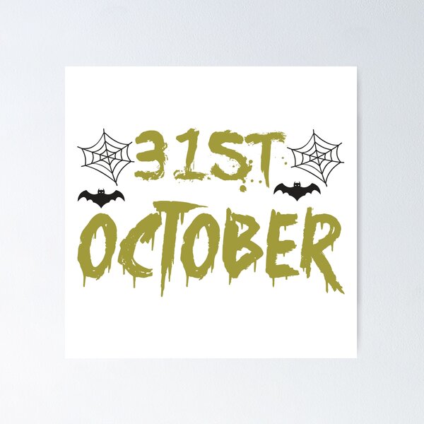 Item preview, October 31St designed and sold by GoodVibeDesign.