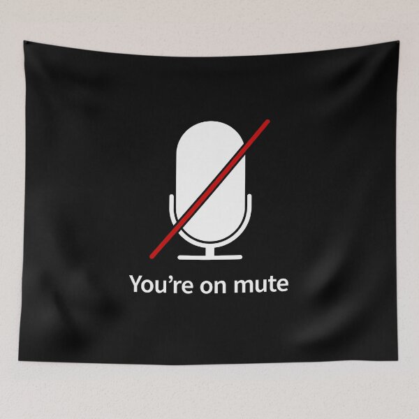 Item preview, You're On Mute designed and sold by ClickForMore.