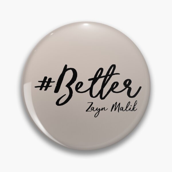 Item preview, Better Zayn Malik designed and sold by Asraeyla.