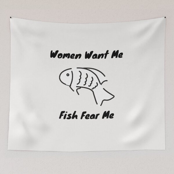 Item preview, Women Want Me, Fish Fear Me  designed and sold by PetitePeche.