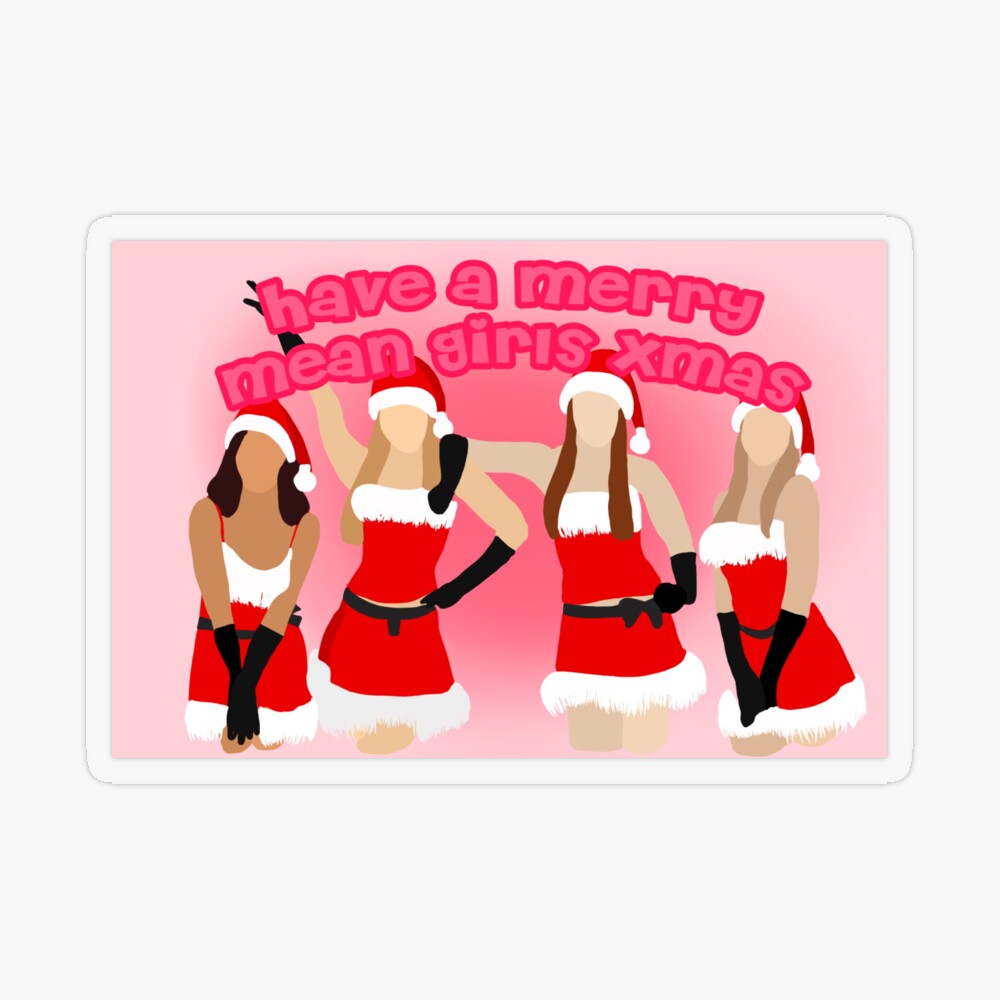 Its Time To Jingle Bell Rock Mean Girls  Sticker for Sale by  izzydoodlesshop