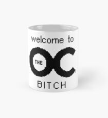 Welcome To The OC, BITCH Mug