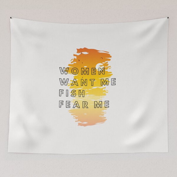 Item preview, Women Want Me, Fish Fear Me  designed and sold by PetitePeche.