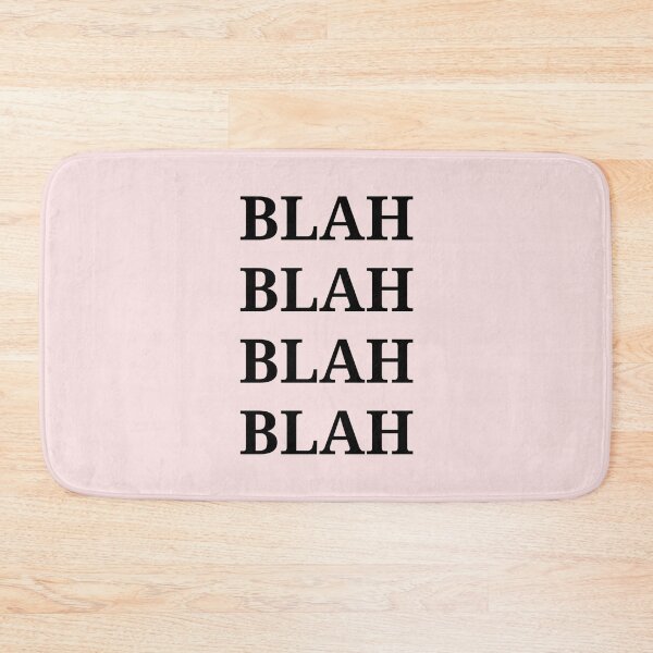 Item preview, Blah Blah Blah Funny Graphic | Baby Pink Background designed and sold by Moodyandmellow.