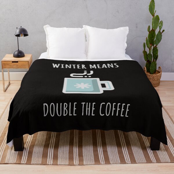 Item preview, WINTER MEANS DOUBLE THE COFFEE designed and sold by Ashalcheema.