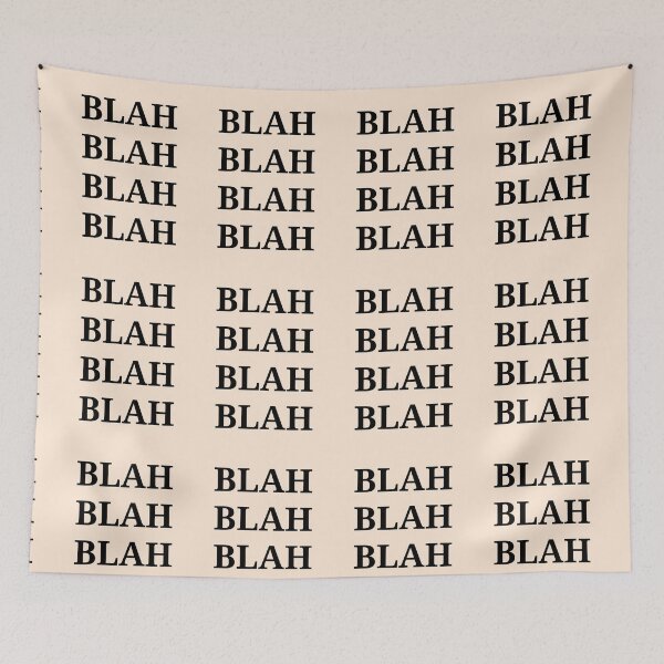 Item preview, Blah Blah Blah Funny Graphic Cream Colour designed and sold by Moodyandmellow.