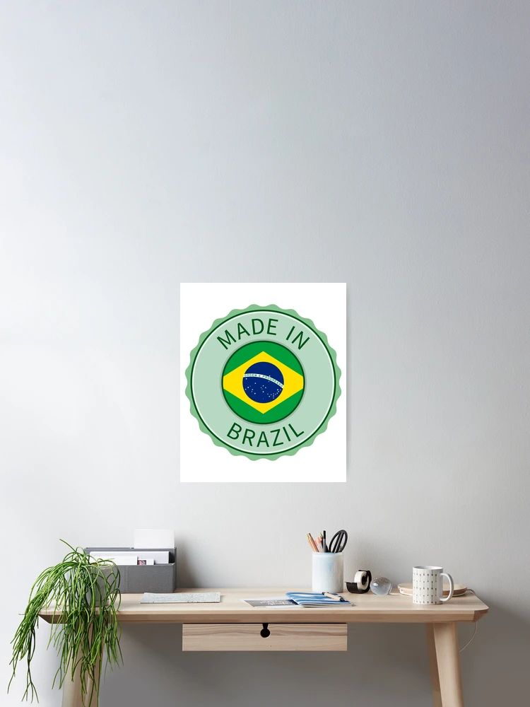 Thumbnail 2 of 3, Poster, Made In Brazil Logo designed and sold by ClickForMore.