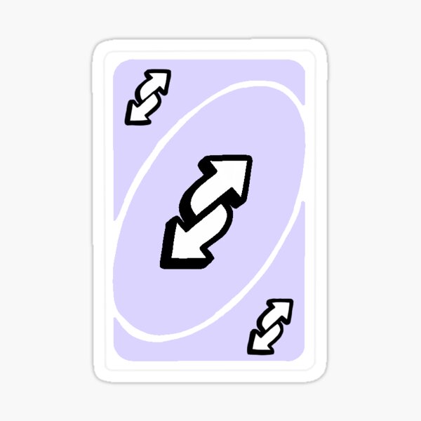 Uno Reverse Card Blue Sticker for Sale by YourLilMaymi