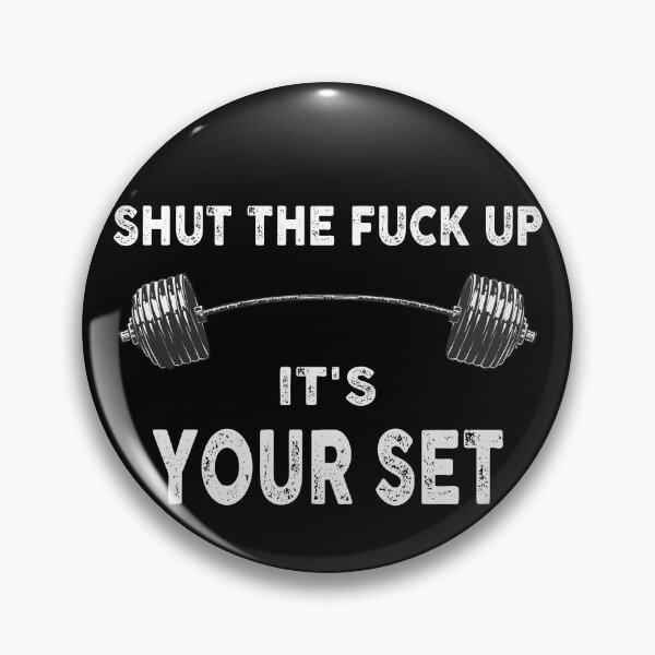 Item preview, Funny Gym Workout It's Your Set Quote Weight Lifting Squat designed and sold by jessicasmile.