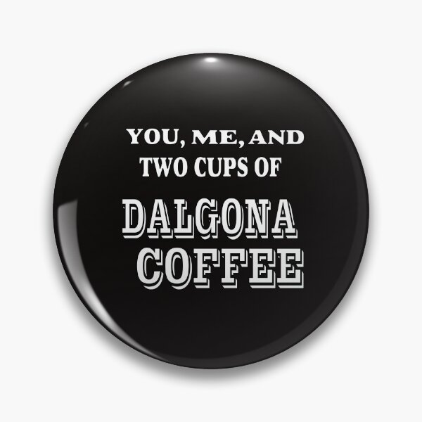 Item preview, You, Me, And Two Cups Of Dalgona Coffee designed and sold by ProBatavian.
