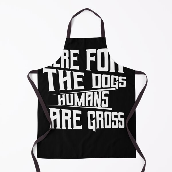 Item preview, Here For the Dogs Humans are Gross designed and sold by Grinover.