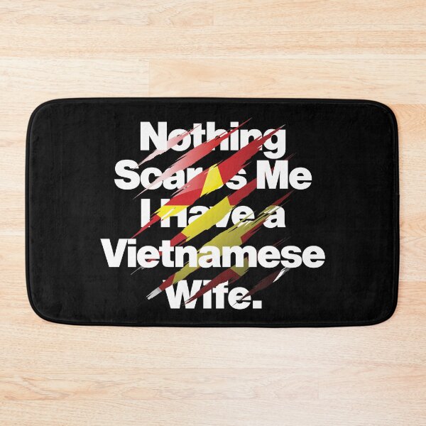 Item preview, Nothing Scares Me I Have a Vietnamese Wife designed and sold by elhefe.