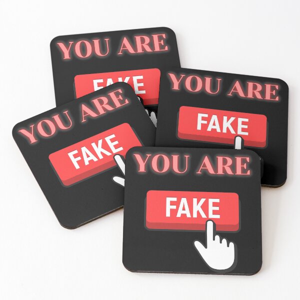 Item preview, You are FAKE designed and sold by CecileMJ.
