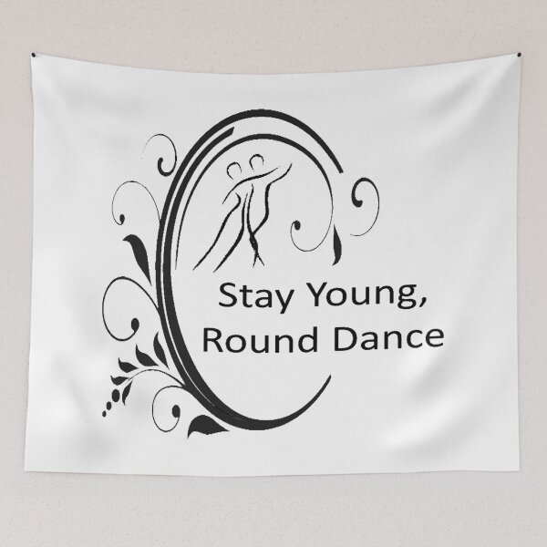 Item preview, Stay Young Round Dance designed and sold by Square Dancing Gifts & Merchandise.