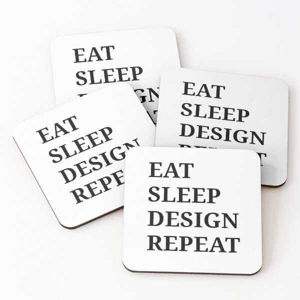 Item preview, Eat Sleep Design Repeat Text For Designers designed and sold by Moodyandmellow.
