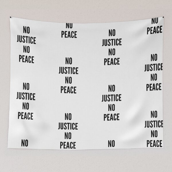 Item preview, NO JUSTICE NO PEACE! designed and sold by sourceoflife.