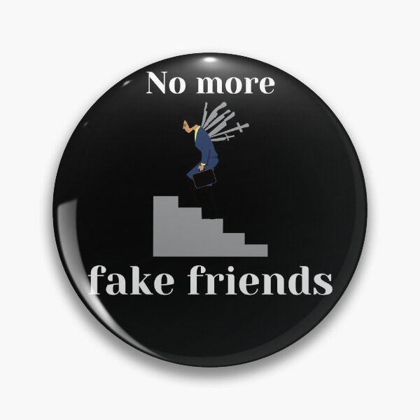 Item preview, Fake friends designed and sold by CecileMJ.