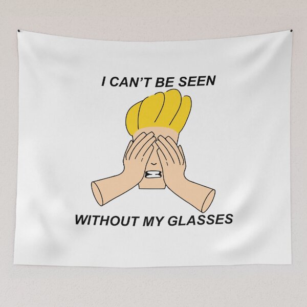 Item preview, Johnny Bravo I can’t be seen without my glasses designed and sold by KRISTAHR.