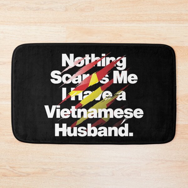 Item preview, Nothing Scares Me I Have a Vietnamese Husband designed and sold by elhefe.