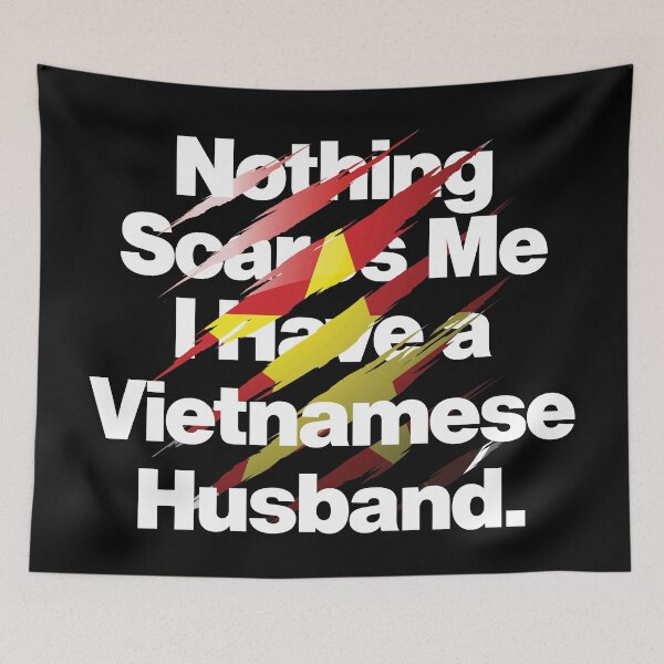 Item preview, Nothing Scares Me I Have a Vietnamese Husband designed and sold by elhefe.