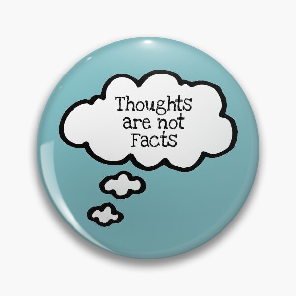 Item preview, Thoughts are not Facts designed and sold by LizardQueen90.
