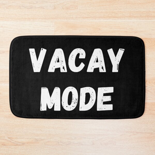 Item preview, Vacay Mode designed and sold by coffeetea2020.