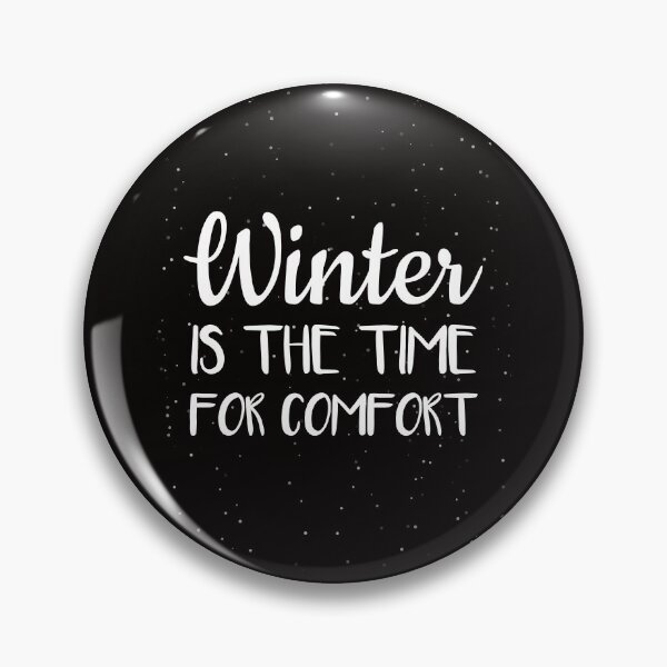 Item preview, WINTER IS THE TIME FOR COMFORT designed and sold by Ashalcheema.