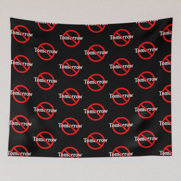 Item preview, Not Tomorrow - Do It Today - Yesterday is Not Now designed and sold by notstuff.