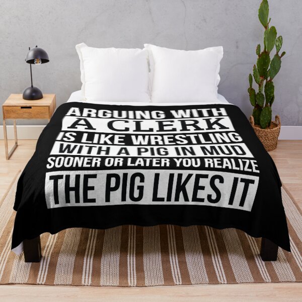 Item preview, Clerk Shirt, Like Arguing With A Pig in Mud Clerk Gifts Funny Saying Shirt Gag Gift Office Desk Boss Gift designed and sold by Orange Pieces.