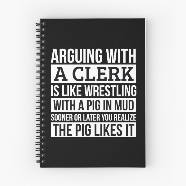 Item preview, Clerk Shirt, Like Arguing With A Pig in Mud Clerk Gifts Funny Saying Shirt Gag Gift Office Desk Boss Gift designed and sold by Orange Pieces.