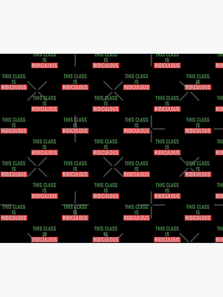 "This class is ridiculous Draco Malfoy Quote" Throw Blanket by