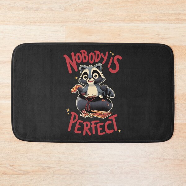 Item preview, Nobody is Perfect // Funny Trash Panda, Cute Raccoon designed and sold by Geekydog.