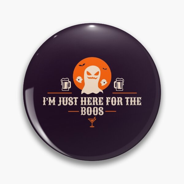 Item preview, I'm just here for the boos designed and sold by Statim.