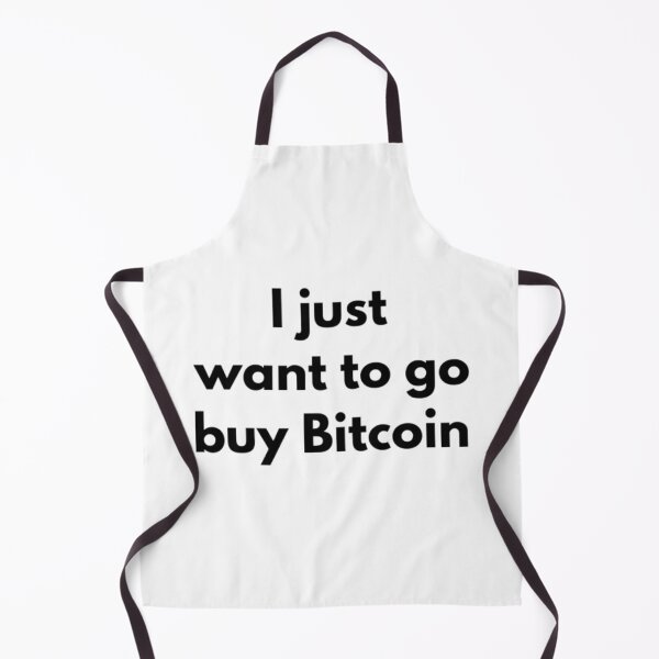 Item preview, I just want to go buy Bitcoin designed and sold by Bouzdesigns.