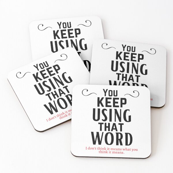 Item preview, You keep using that word designed and sold by OneTimeEngineer.