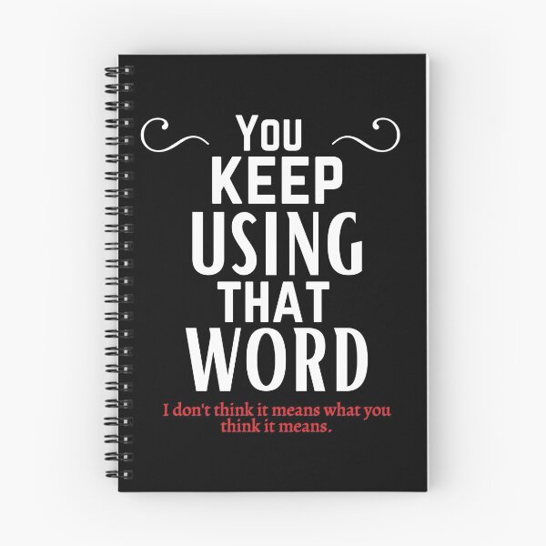 Item preview, You keep using that word designed and sold by OneTimeEngineer.