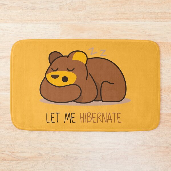 Item preview, Let Me Hibernate designed and sold by JOHNITEES.