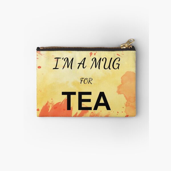 Item preview, I'm a Mug for Tea designed and sold by Tom Carpenter.