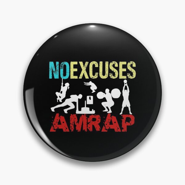 Item preview, No Excuses AMRAP Crossfit Workout Fitness designed and sold by Desiznn.