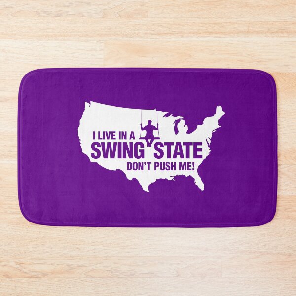 Item preview, I live in a Swing State Don't Push Me! designed and sold by gstrehlow2011.