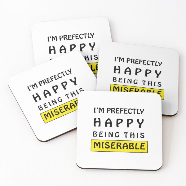 Item preview,  happily miserable , i'm prefect happy being this miserable  designed and sold by bkjournaly2020.